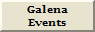Click for Galena Events